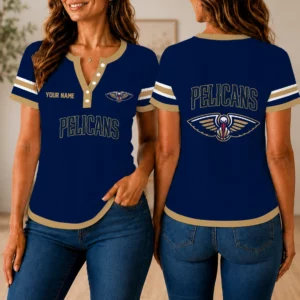 Limited Edition – Customized NBA New Orleans Pelicans Women’s Short Sleeve Henley T-Shirt