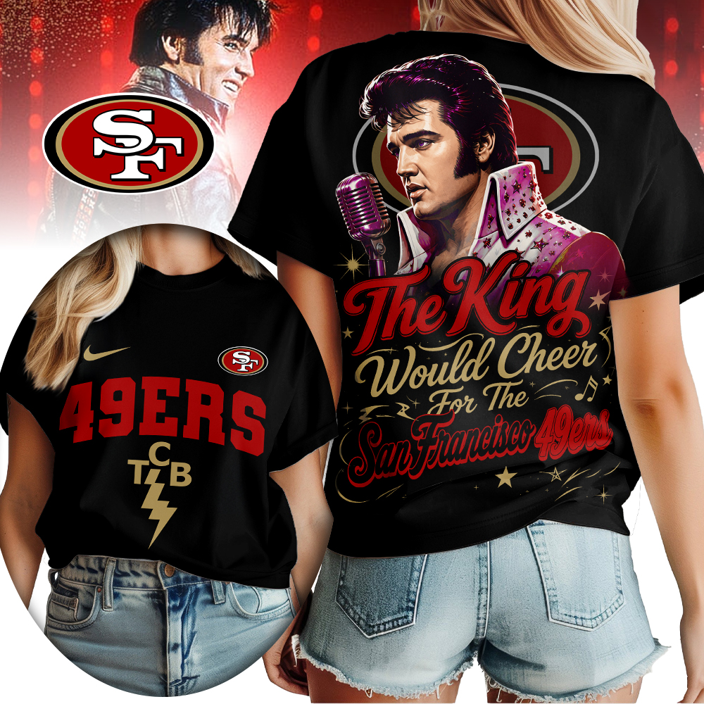 San Francisco 49ers x Premium NFL Elvis Presley The King Women T-Shirt – Gift for Fans TTH200515