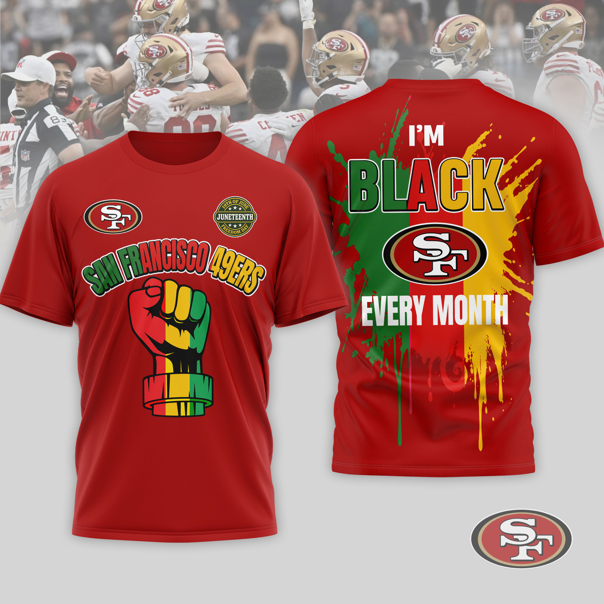 San Francisco 49ers x Premium NFL Juneteenth Freedom Day 3D T-Shirt – Limited Edition TTH200512 - Image 3