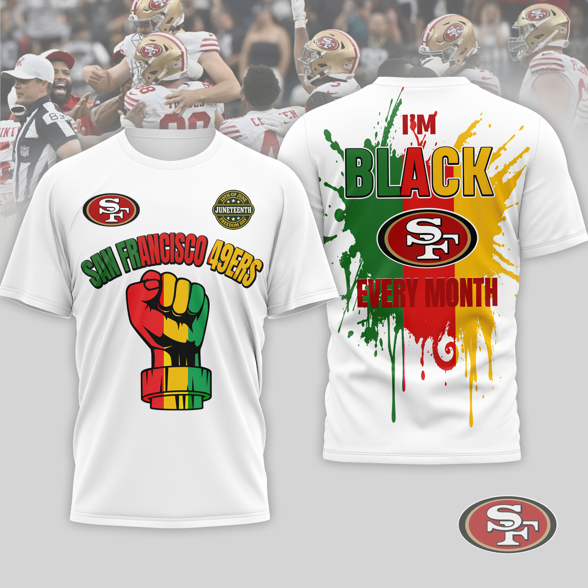 San Francisco 49ers x Premium NFL Juneteenth Freedom Day 3D T-Shirt – Limited Edition TTH200512 - Image 2