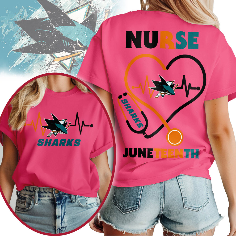 San Jose Sharks | Premium NHL Nurse Appreciation Juneteenth 3D Shirt TTH200533