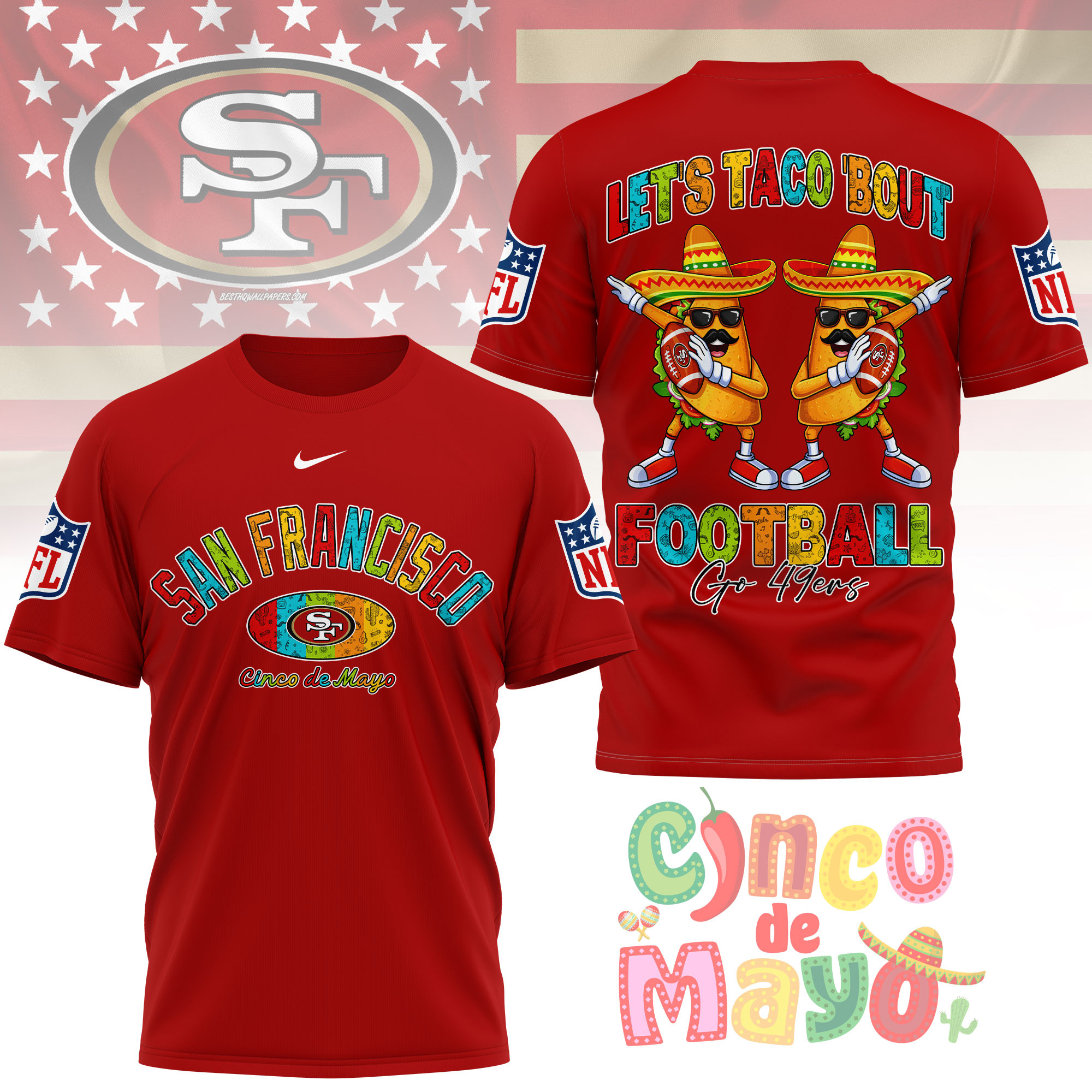San Francisco 49ers | Premium NFL Taco Cinco de Mayo 3D Shirt TTH200587 - Image 4