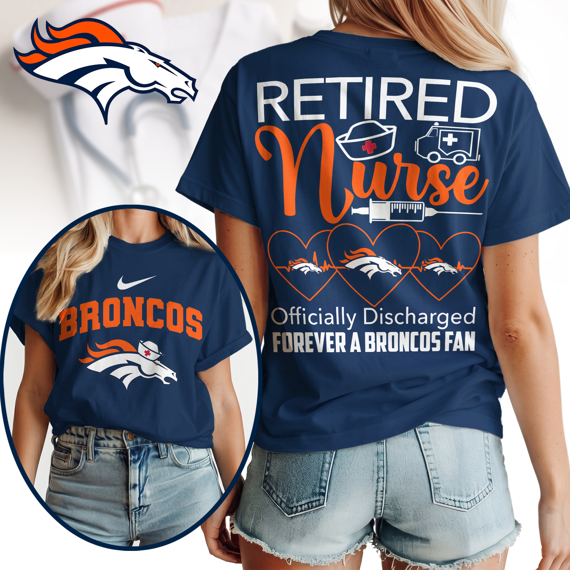 Denver Broncos | Premium NFL Retired Nurse Officially Discharged Women Shirt TTH200579 - Image 3