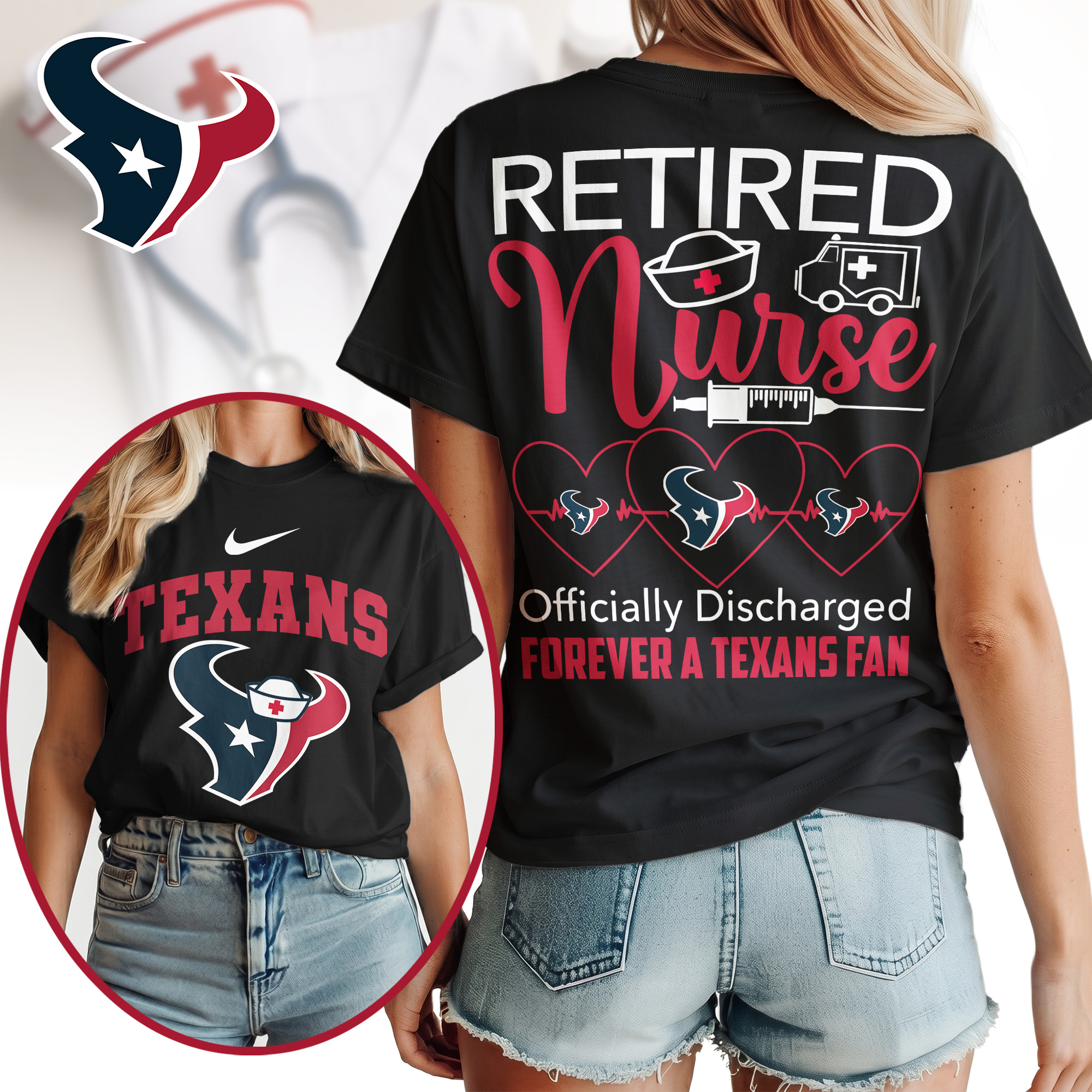 Houston Texans | Premium NFL Retired Nurse Officially Discharged Women Shirt TTH200579