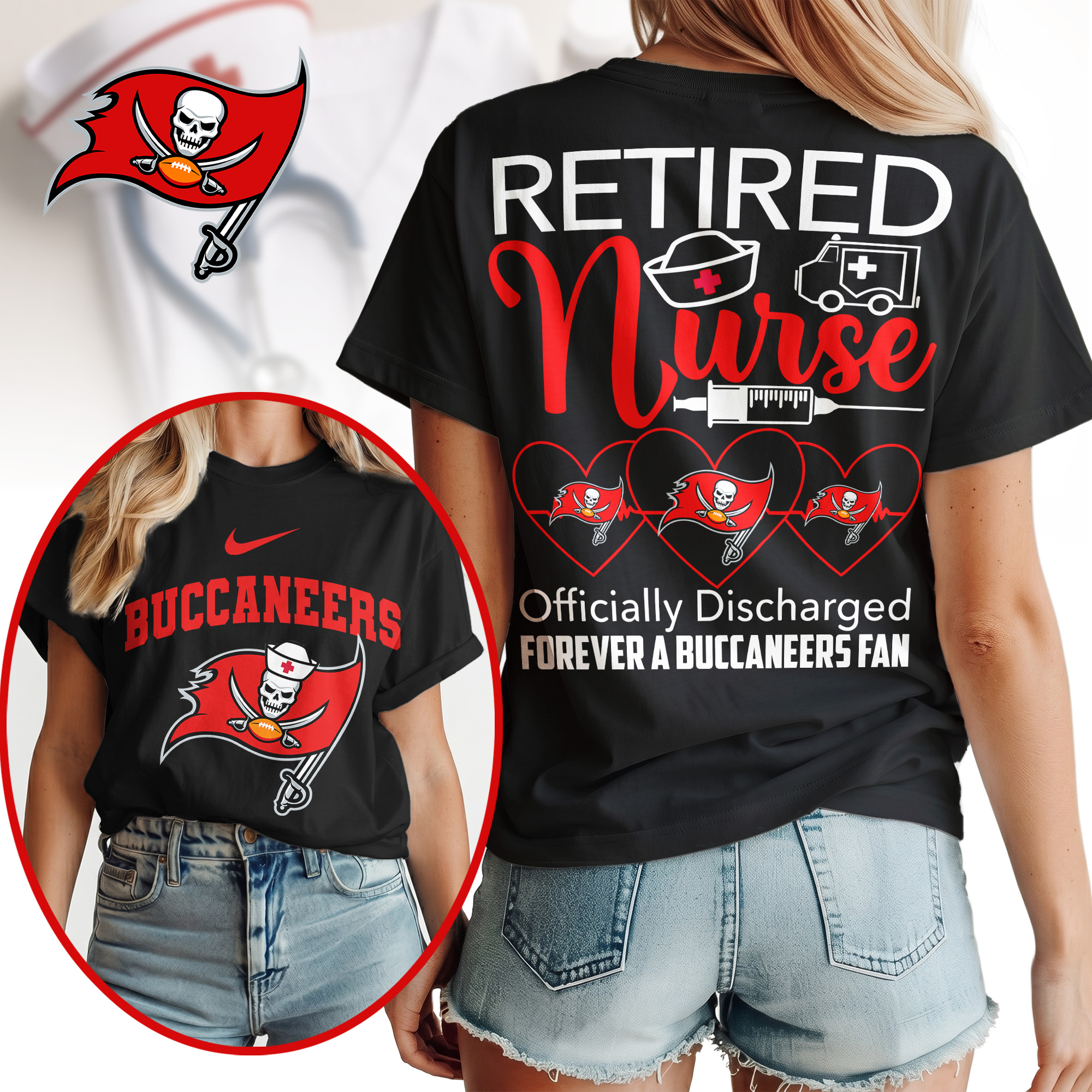 Tampa Bay Buccaneers | Premium NFL Retired Nurse Officially Discharged Women Shirt TTH200579