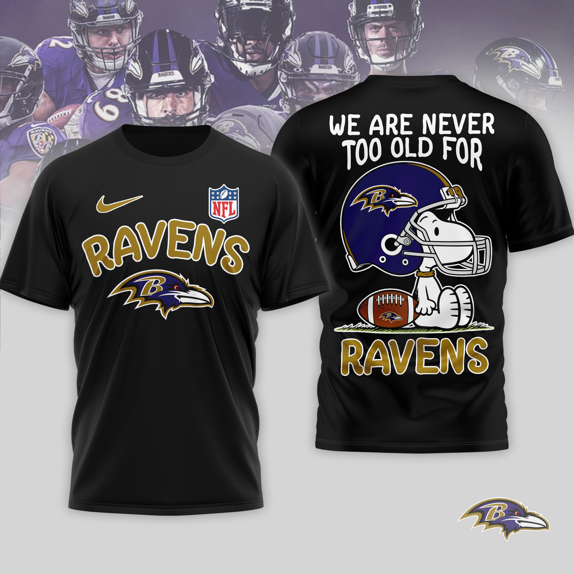 Baltimore Ravens x Premium NFL Never Too Old 3D T-Shirt – Limited Edition TTH200524