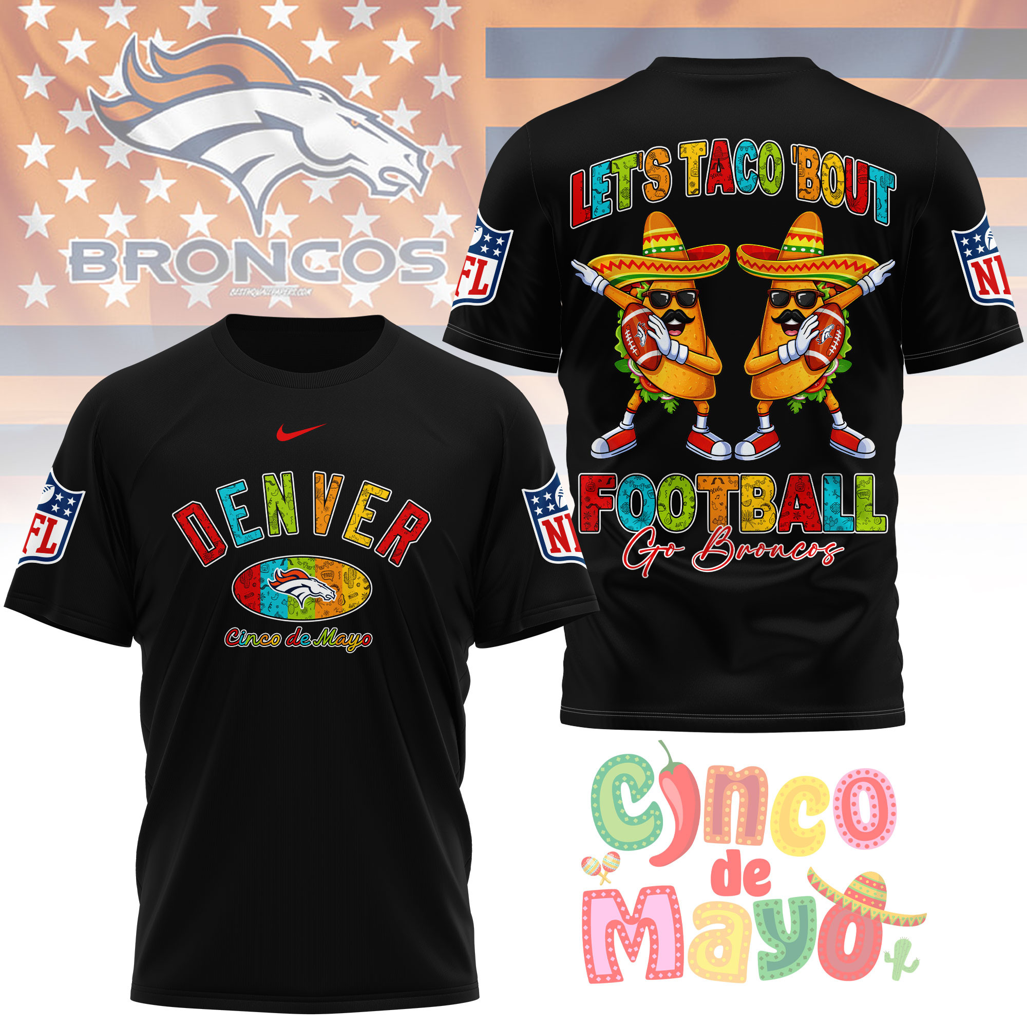 Denver Broncos | Premium NFL Taco Cinco de Mayo 3D Shirt TTH200587