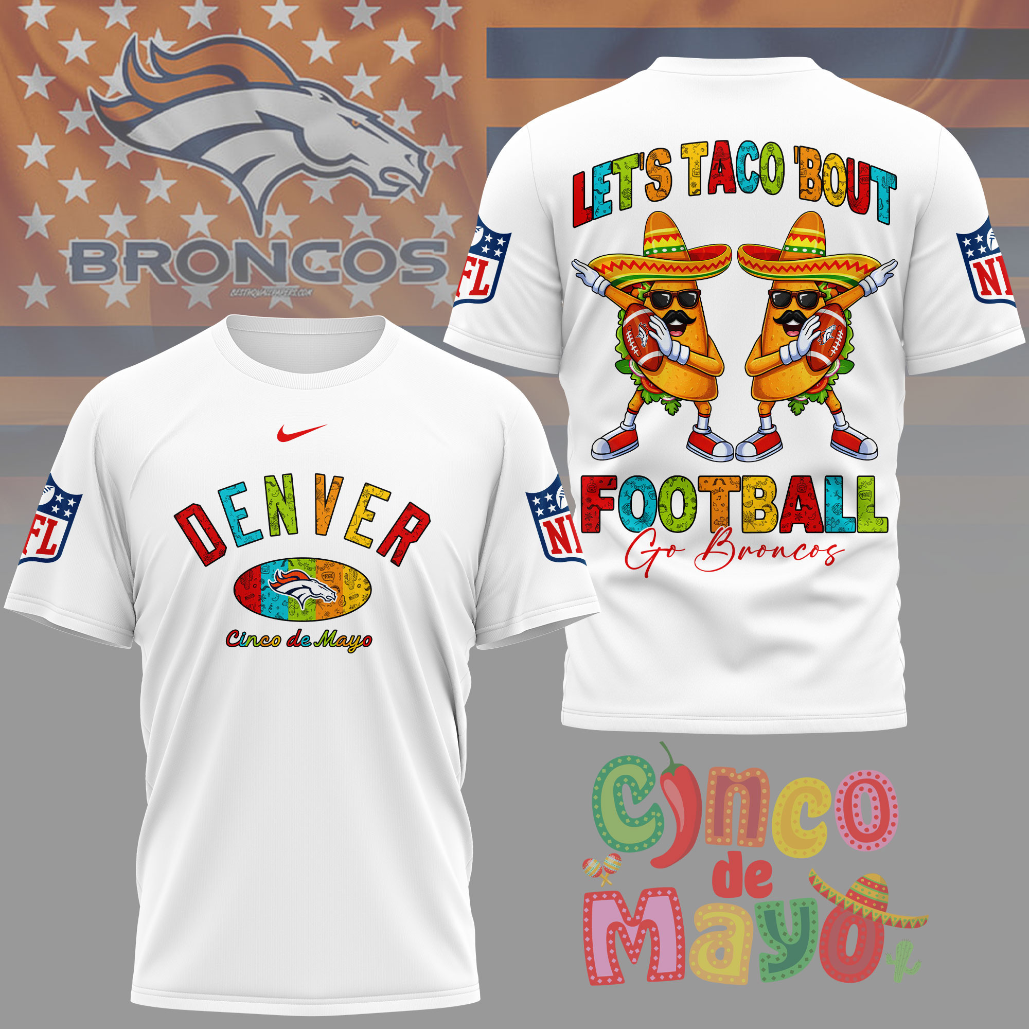 Denver Broncos | Premium NFL Taco Cinco de Mayo 3D Shirt TTH200587 - Image 2