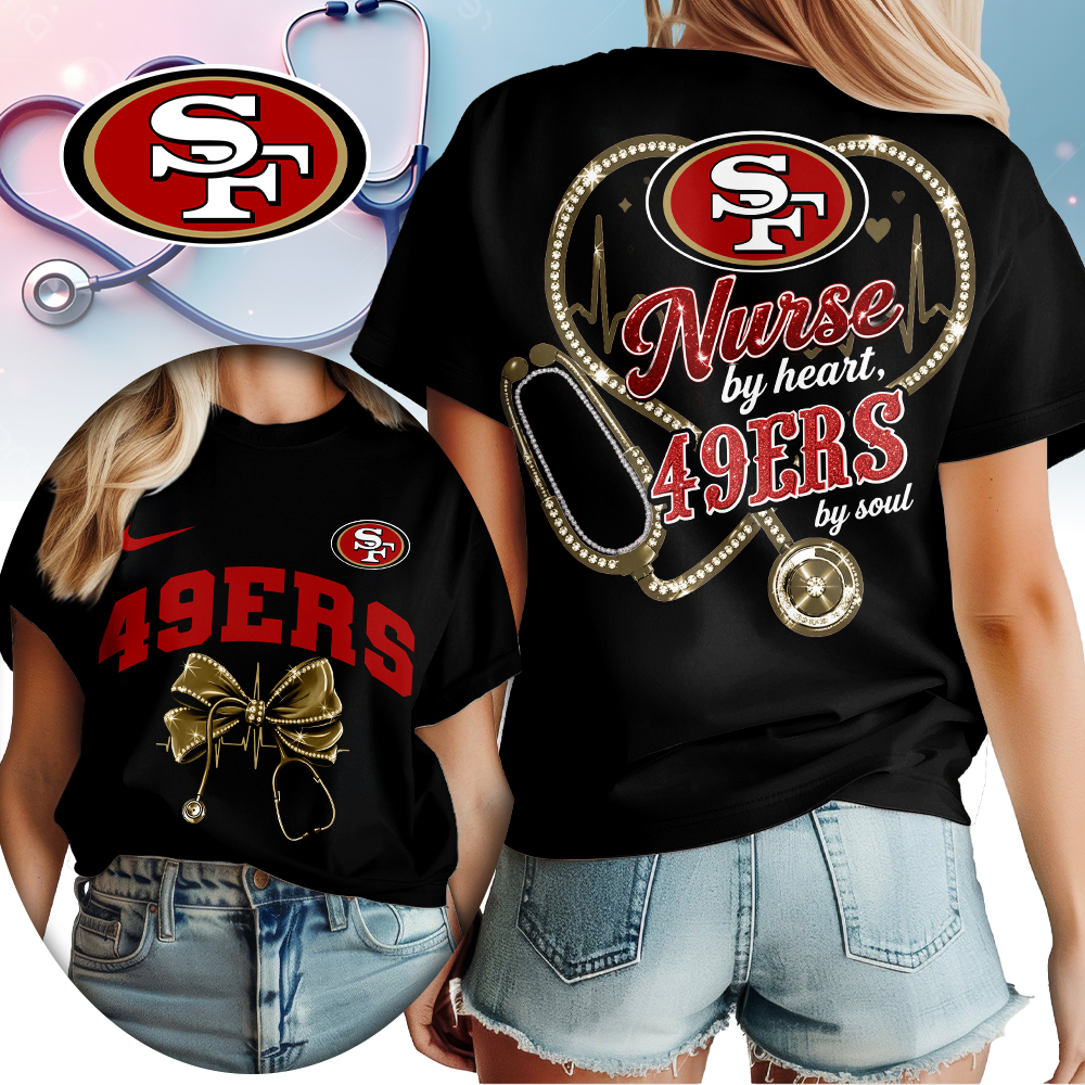 San Francisco 49ers | Premium NFL Nurse By Heart Women Shirt TTH200573