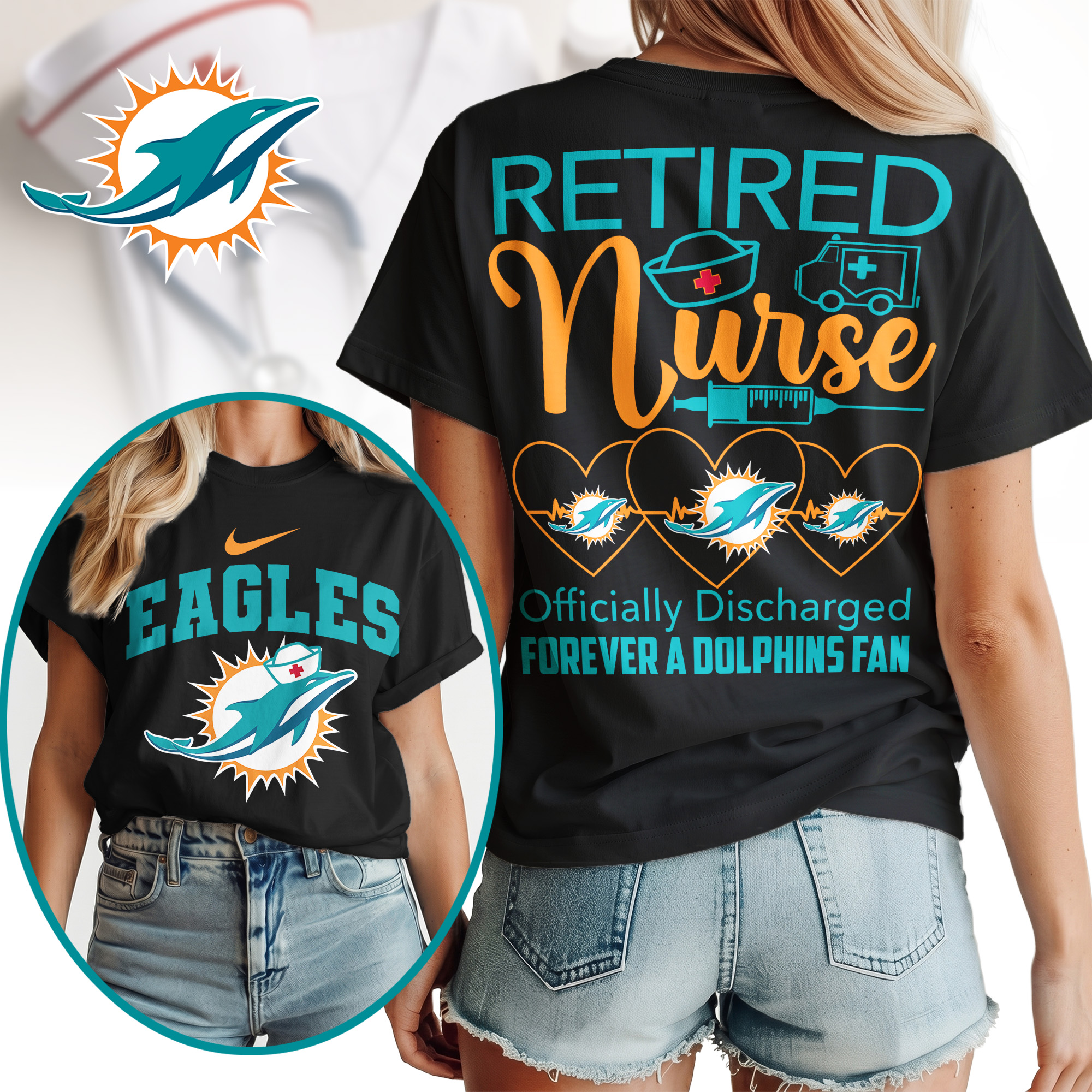 Miami Dolphins | Premium NFL Retired Nurse Officially Discharged Women Shirt TTH200579