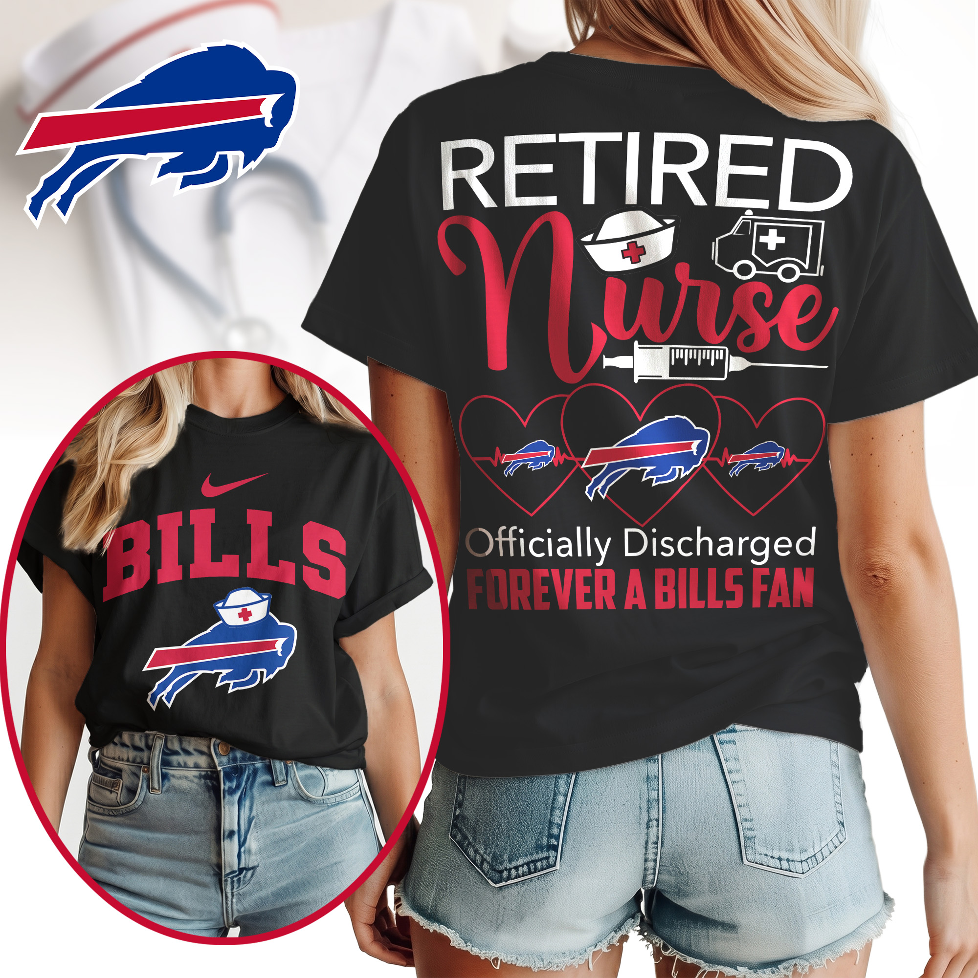 Buffalo Bills | Premium NFL Retired Nurse Officially Discharged Women Shirt TTH200579