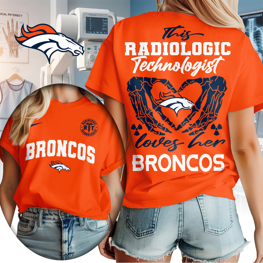 Denver Broncos | Premium NFL Radiology Technologist Women Shirt TTH210503 - Image 2