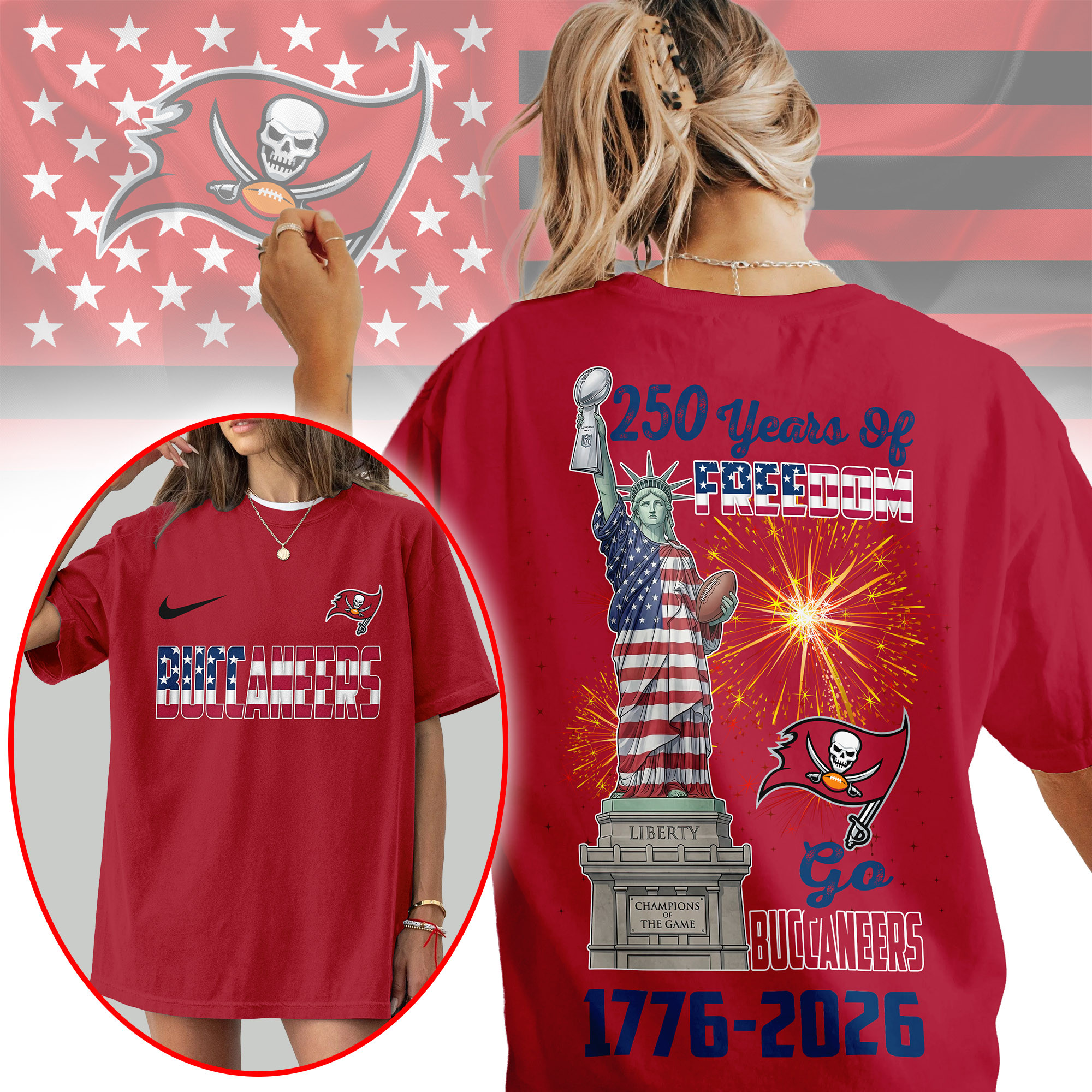 Tampa Bay Buccaneers | Premium NFL Statue Of Liberty 250th Anniversary 3D Shirt TTH210523 - Image 2