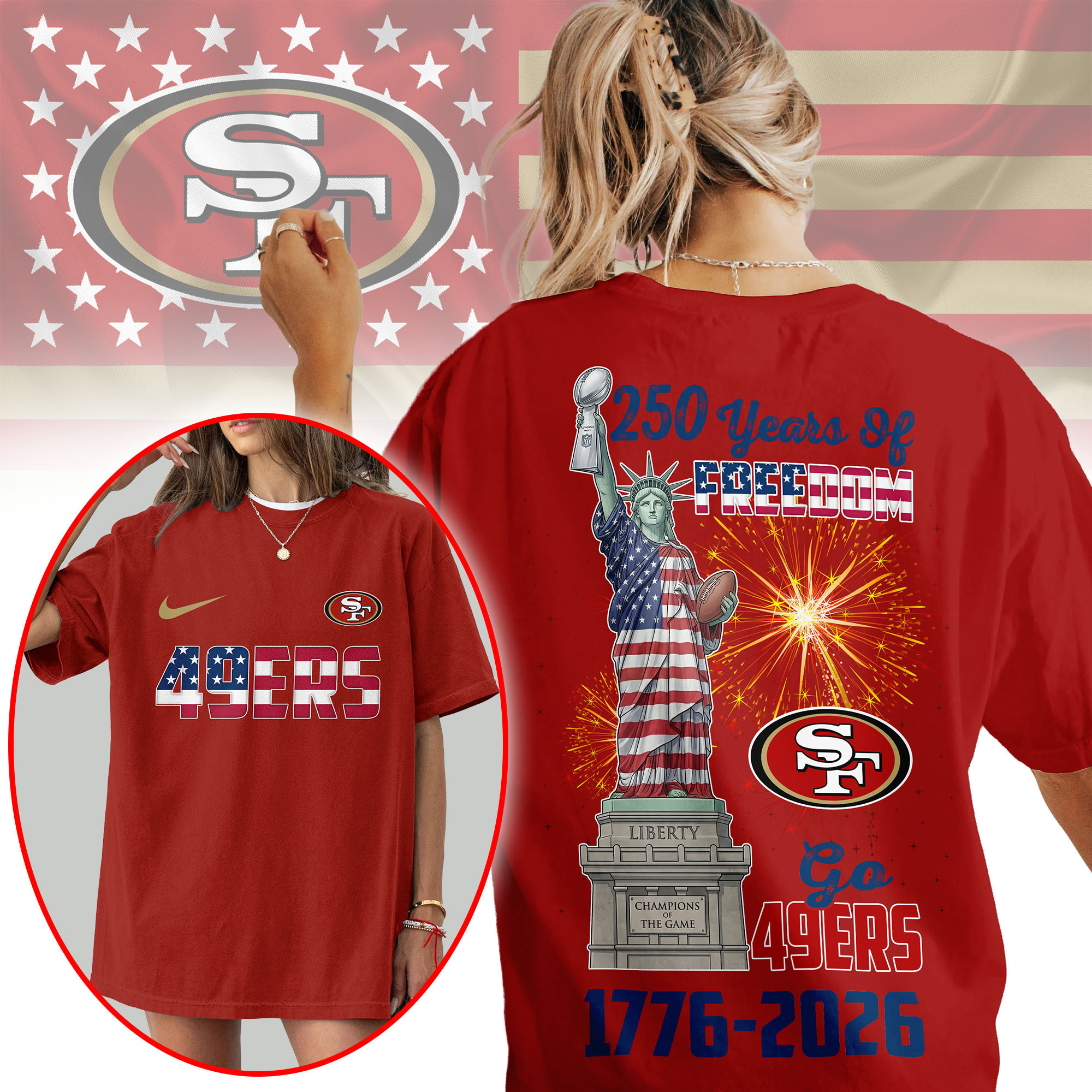 San Francisco 49ers | Premium NFL Statue Of Liberty 250th Anniversary 3D Shirt TTH210523 - Image 2