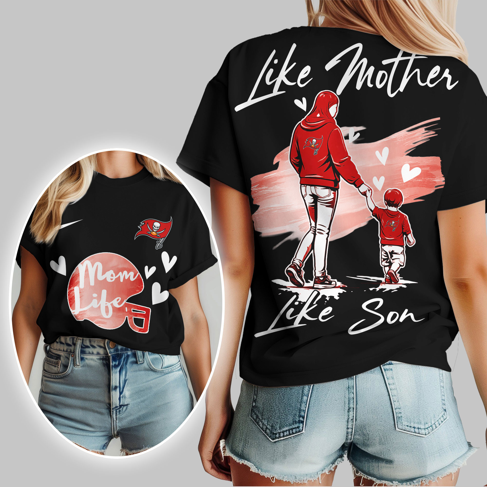 Tampa Bay Buccaneers | Premium NFL Like Mother Like Son 3D Shirt TTH210520 - Image 2