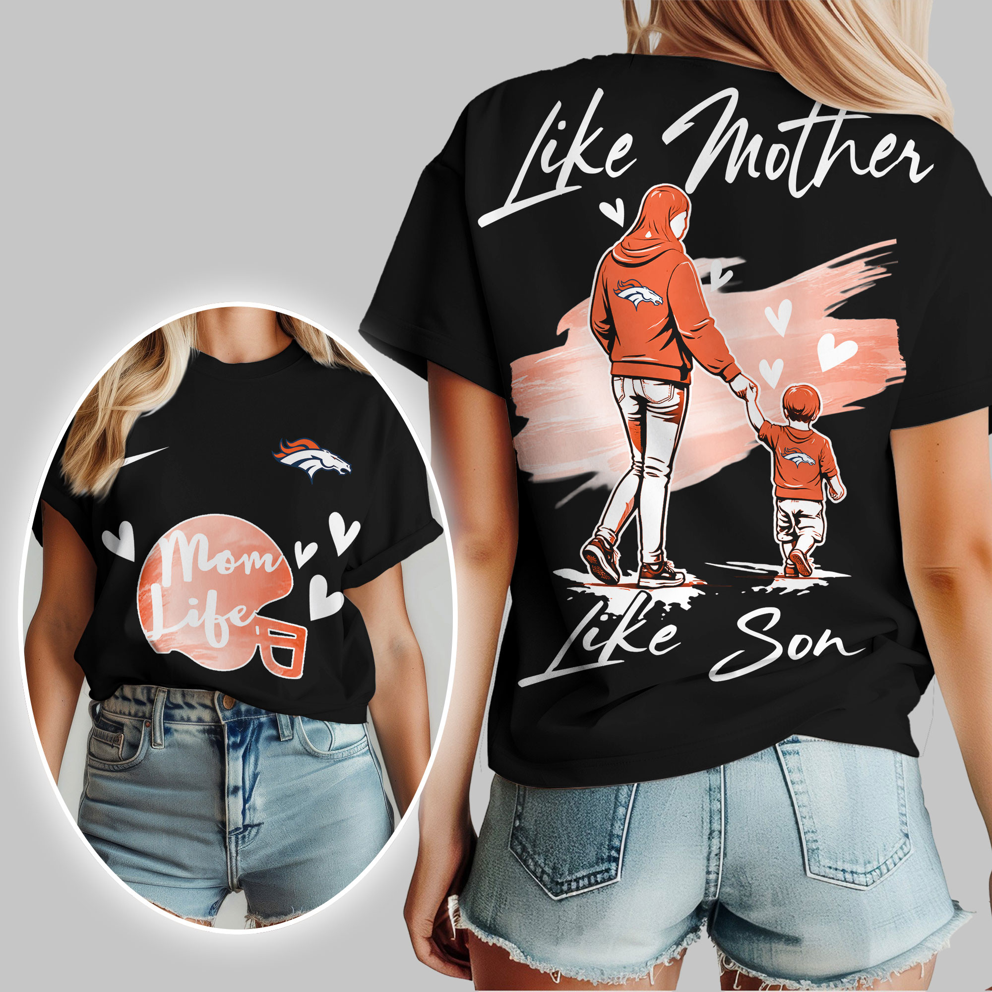 Denver Broncos | Premium NFL Like Mother Like Son 3D Shirt TTH210520 - Image 2