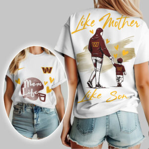 Washington Commanders | Premium NFL Like Mother Like Son 3D Shirt TTH210520