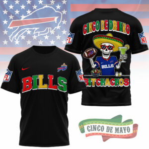 Buffalo Bills | Premium NFL Cinco De Drinko Bitchachos 3D T-Shirt TTH210532
