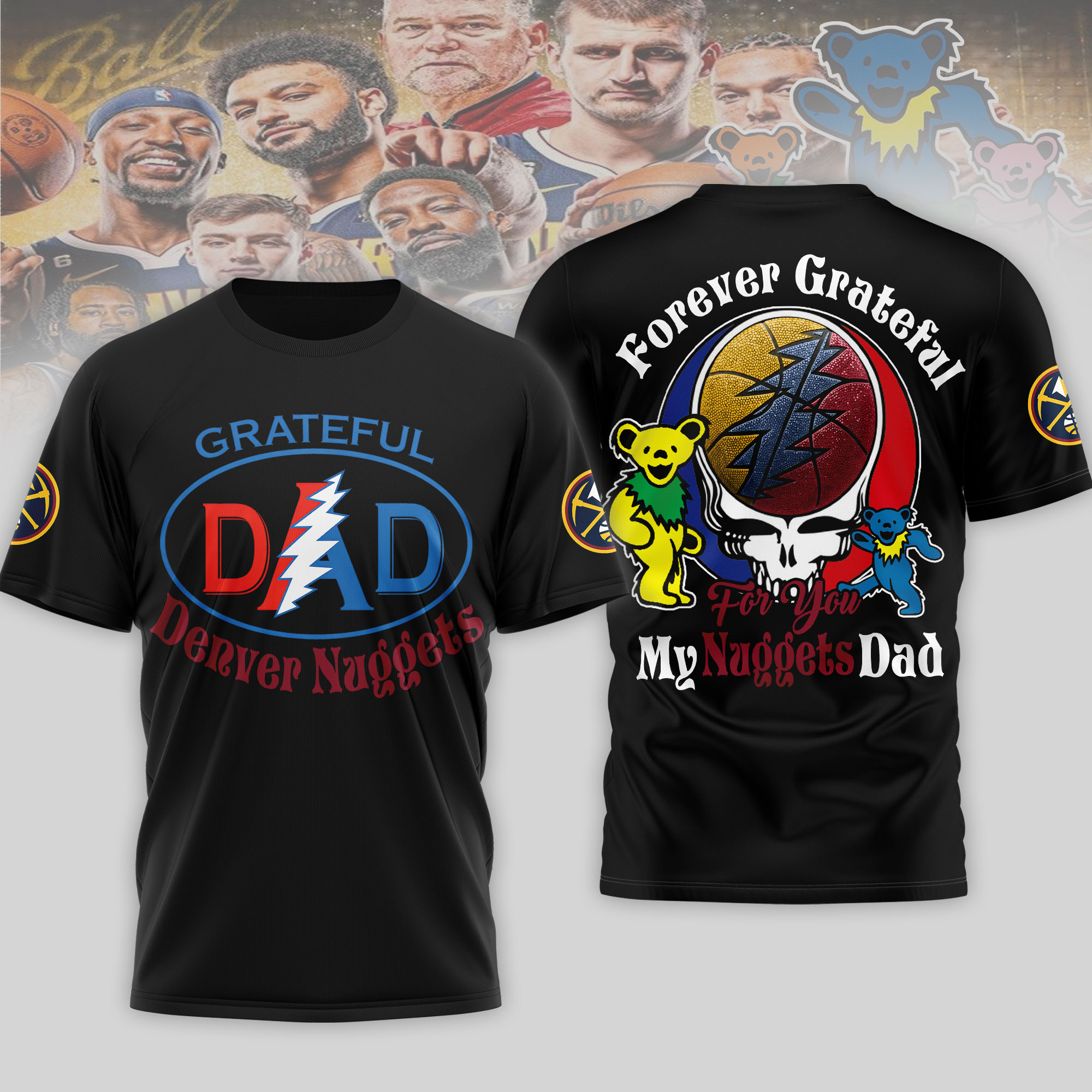 Denver Nuggets | Premium NBA Grateful Dead Father Day 3D Shirt TTH210543