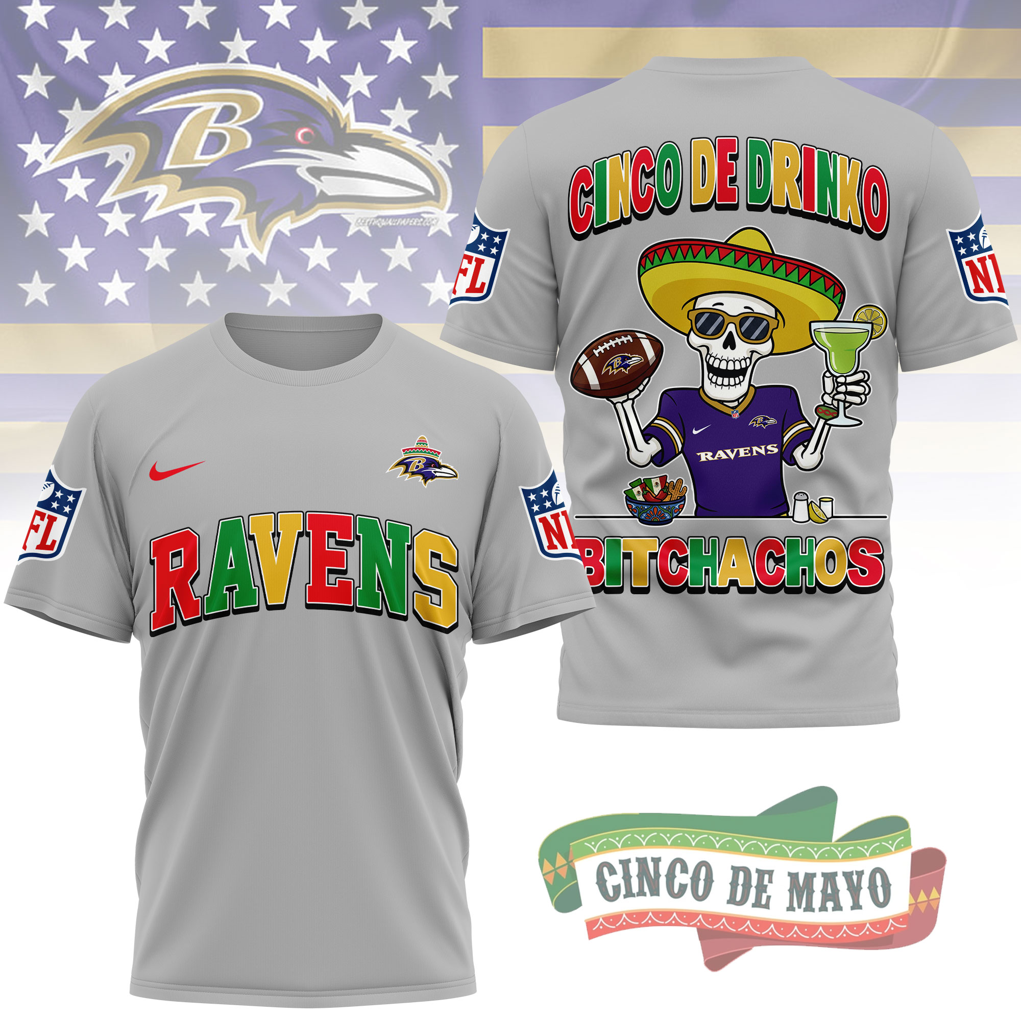 Baltimore Ravens | Premium NFL Cinco De Drinko Bitchachos 3D T-Shirt TTH210532 - Image 2