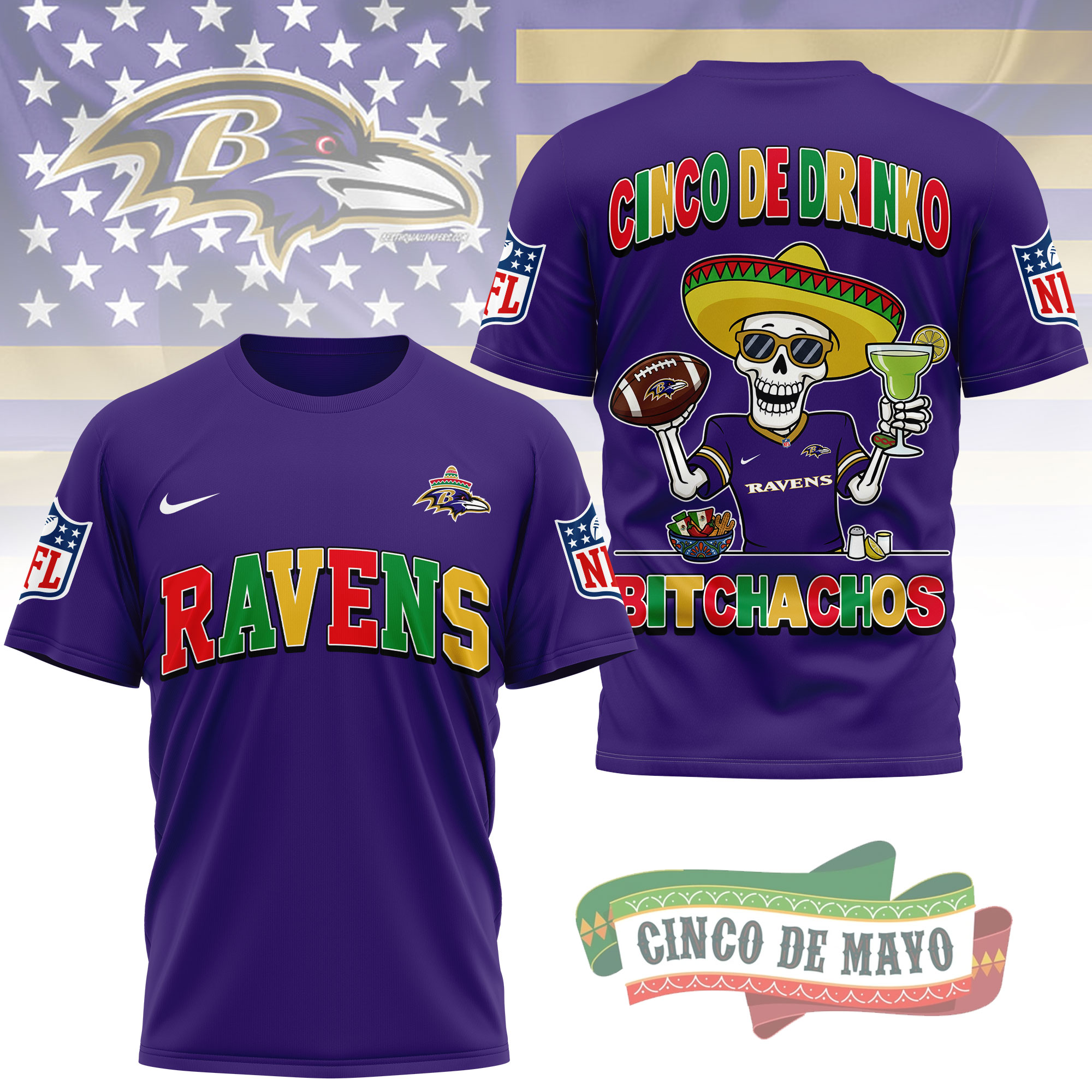 Baltimore Ravens | Premium NFL Cinco De Drinko Bitchachos 3D T-Shirt TTH210532 - Image 4