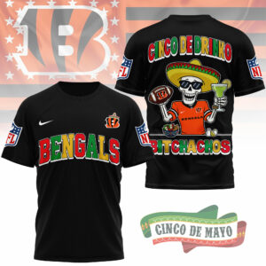 Cincinnati Bengals | Premium NFL Cinco De Drinko Bitchachos 3D T-Shirt TTH210532