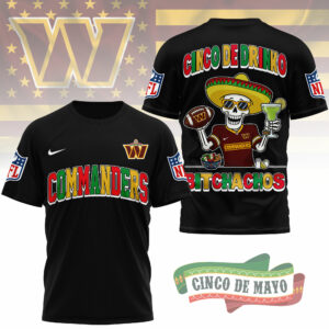 Washington Commanders | Premium NFL Cinco De Drinko Bitchachos 3D T-Shirt TTH210532