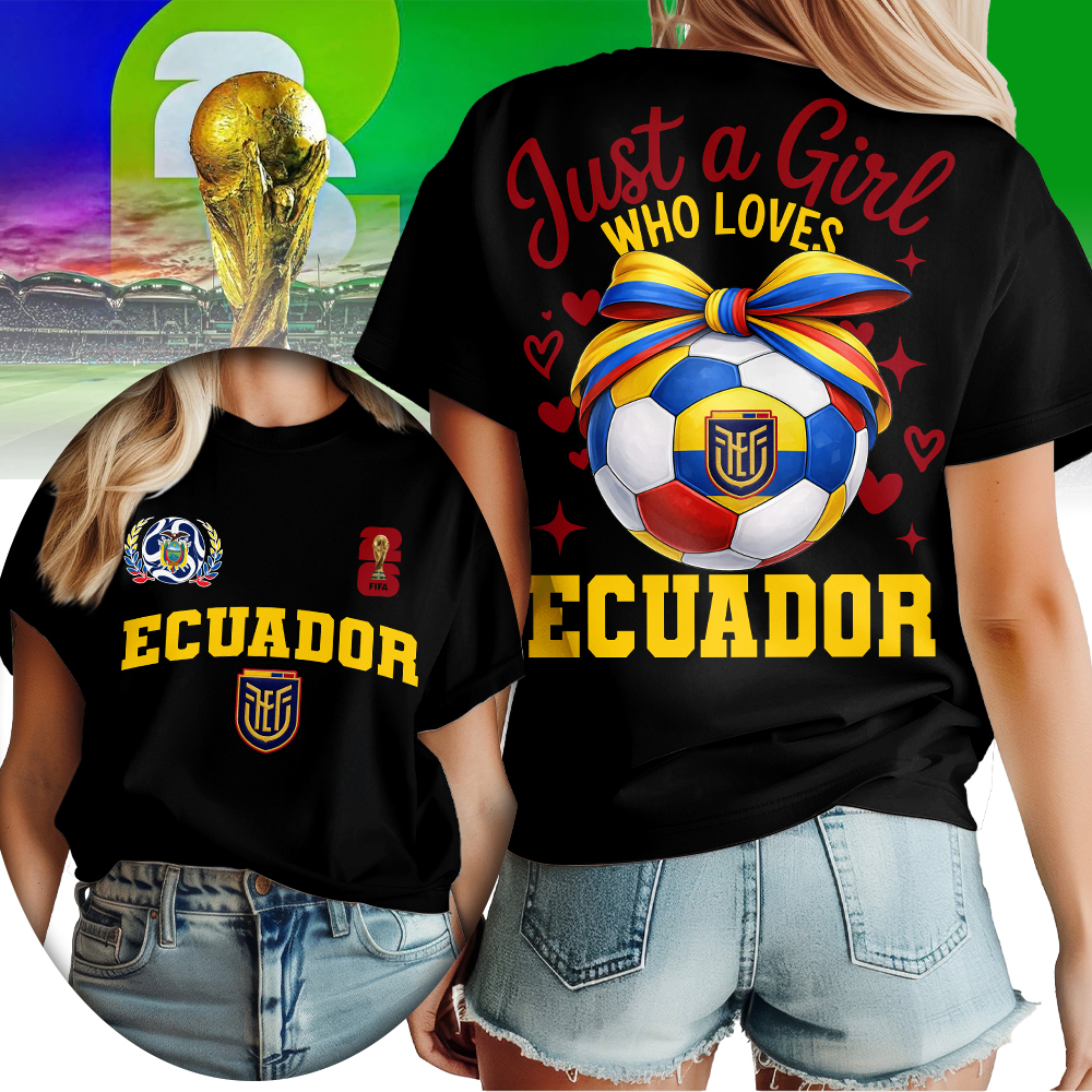 Ecuador | Premium World Cup 2026 Just a Girl Who Loves Soccer Shirt TTH210567