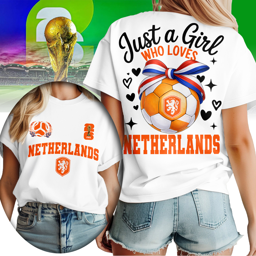 Netherlands | Premium World Cup 2026 Just a Girl Who Loves Soccer Shirt TTH210567 - Image 2