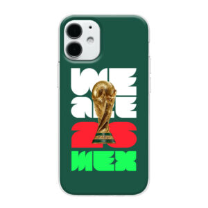 Mexico | Premium World Cup 2026 We Are Mexico Phone Case TTH2105186