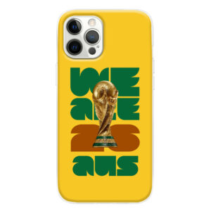 Australia | Premium World Cup 2026 We Are Australia Phone Case TTH2105186
