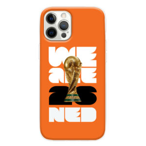 Netherlands | Premium World Cup 2026 We Are Netherlands Phone Case TTH2105186