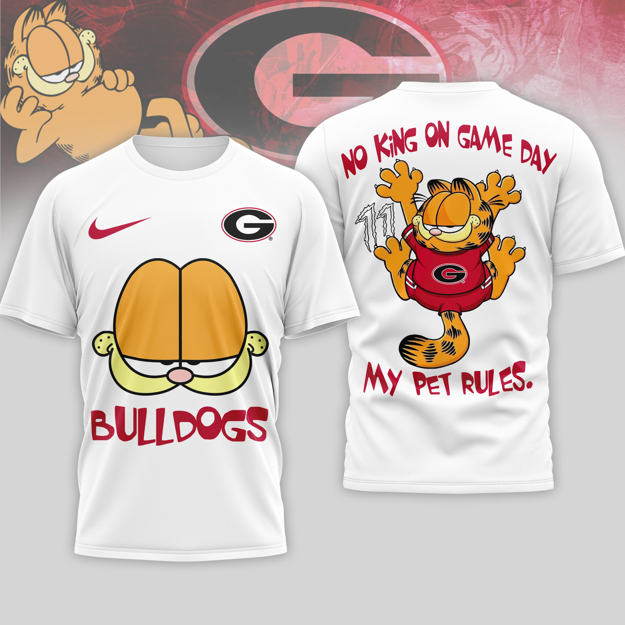 Georgia Bulldogs | Premium NCAA No King On Game Day 3D Shirt TTH2105164