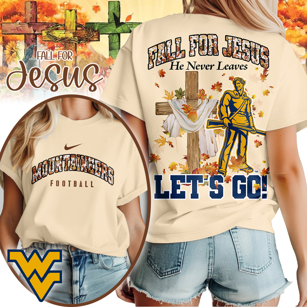 West Virginia Mountaineers | Premium NCAA Fall For Jesus Women’s T-Shirt TTH2105240