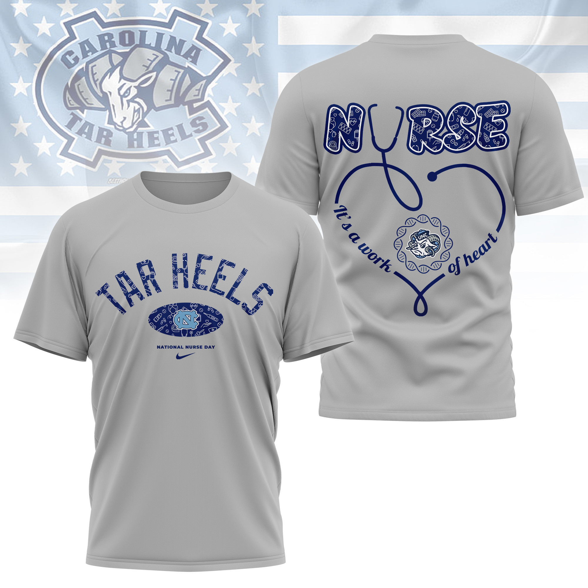 North Carolina Tar Heels | Premium Nurse Appreciation Day 3D Shirt TTH2105281 - Image 2
