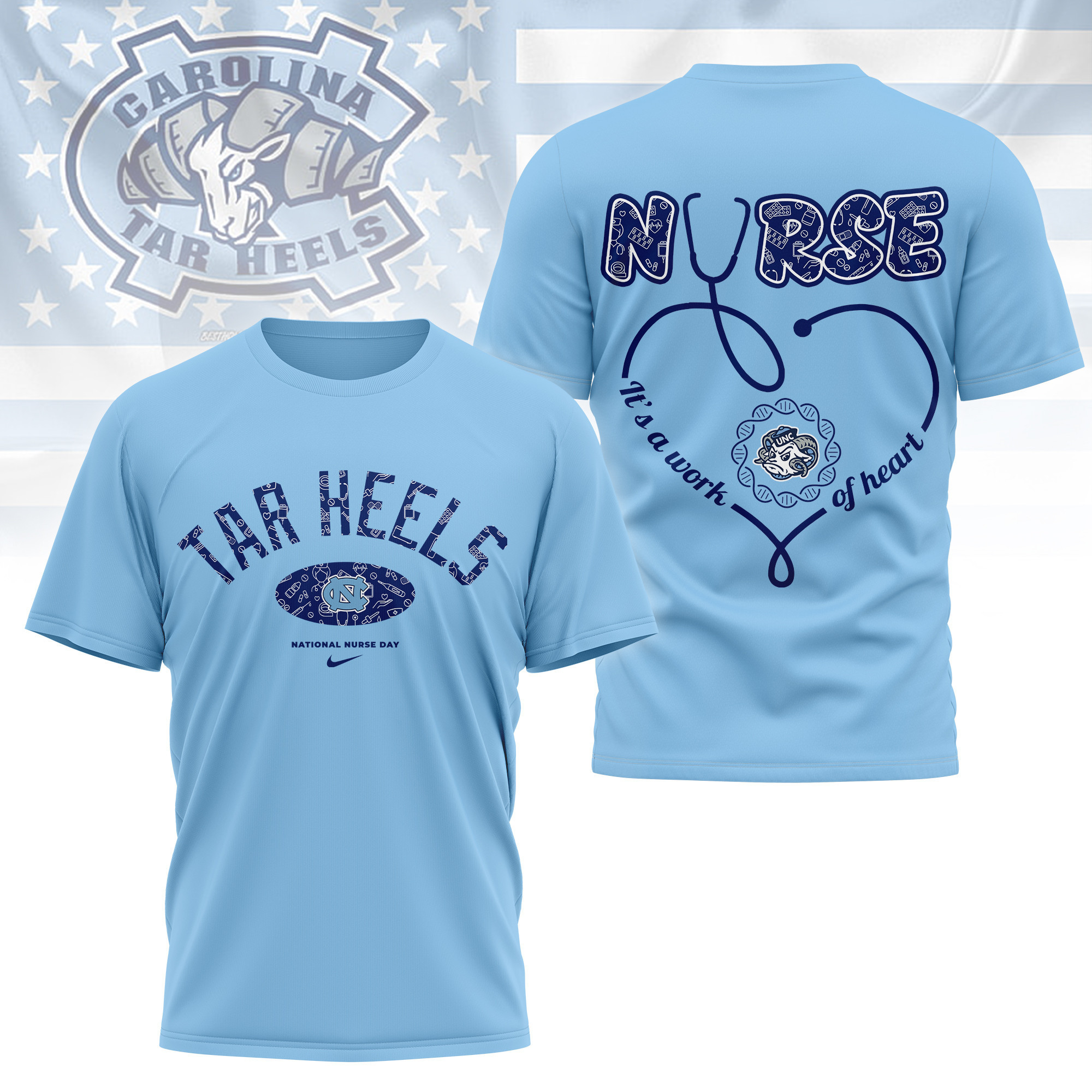 North Carolina Tar Heels | Premium Nurse Appreciation Day 3D Shirt TTH2105281 - Image 3