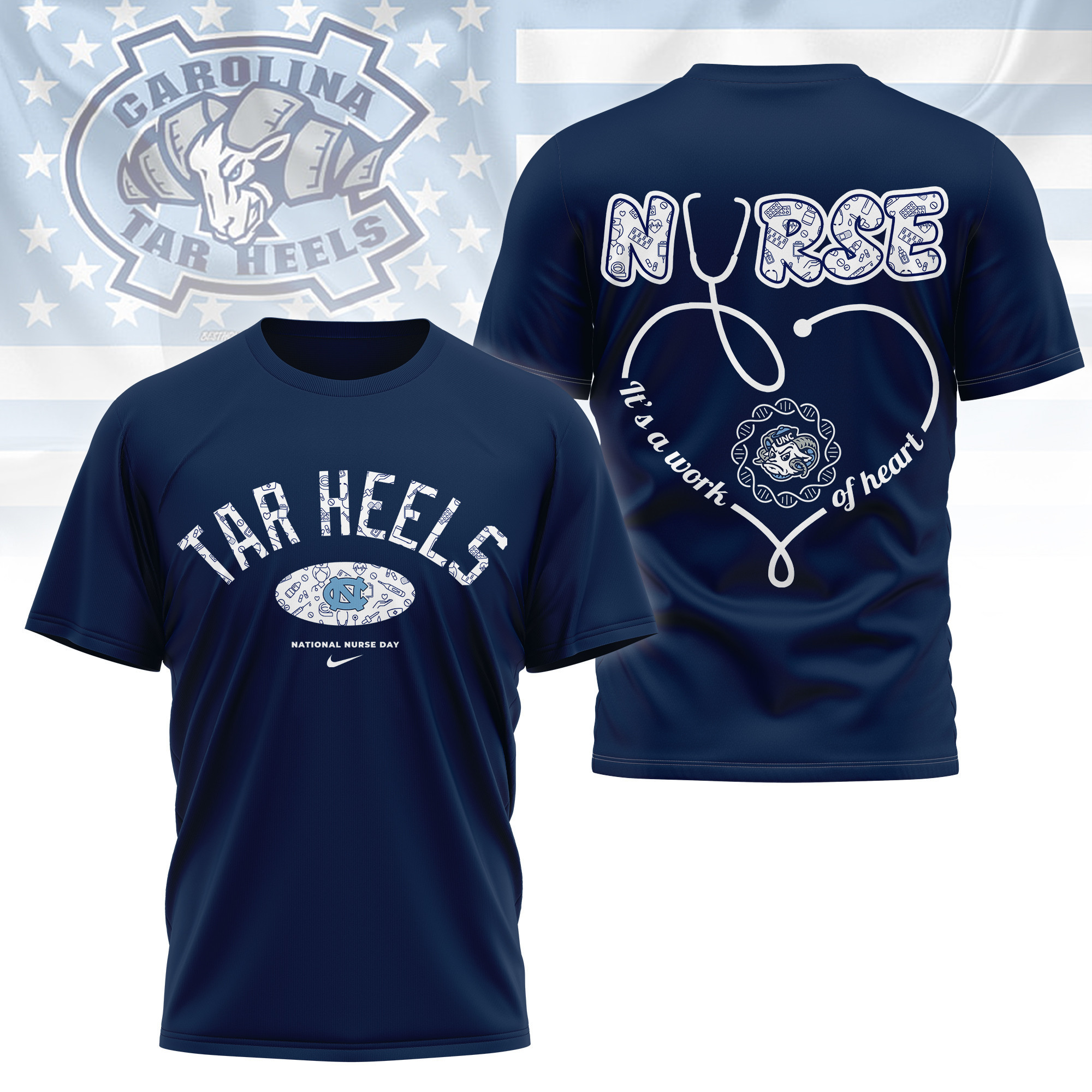 North Carolina Tar Heels | Premium Nurse Appreciation Day 3D Shirt TTH2105281 - Image 4