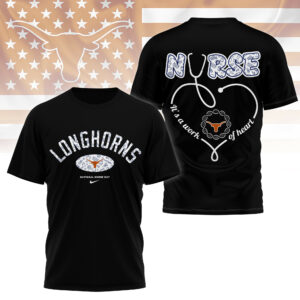 Texas Longhorns | Premium Nurse Appreciation Day 3D Shirt TTH2105281