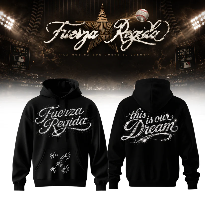 Fuerza Regida This Is Our Dream Stadium Tour 2026 Collector Hoodie