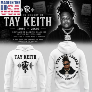 Tay Keith Forever Legend Memorial Premium Hip Hop Fan Hoodie Collection