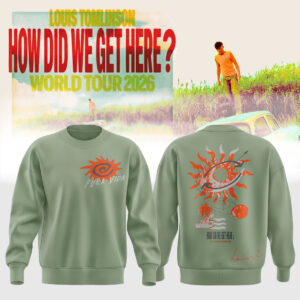 Louis How Did We Get Here Tour Premium Sweatshirt Official Fan Apparel