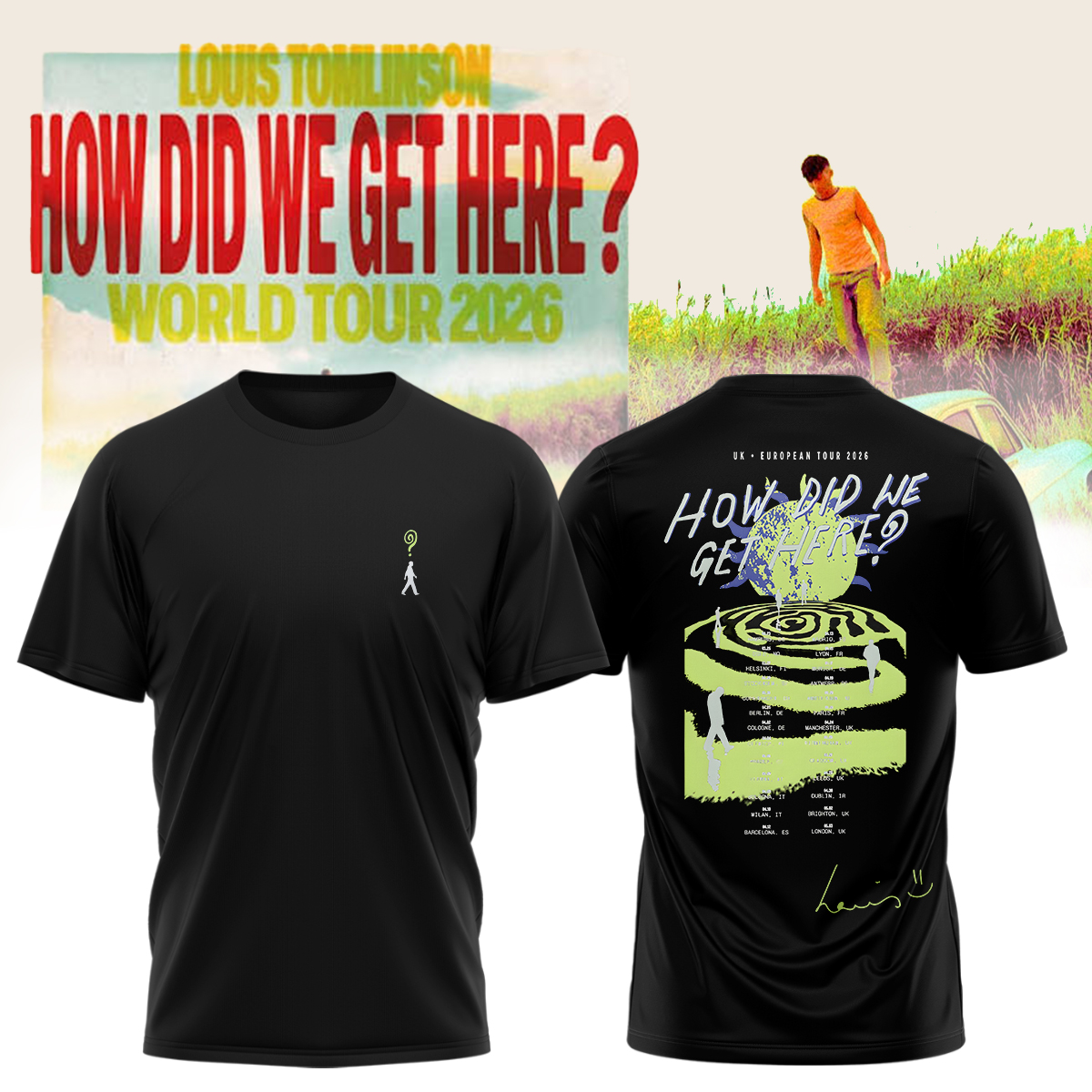 Louis How Did We Get Here Tour Limited Edition T-Shirt Official Apparel