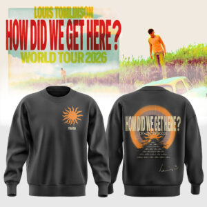 Louis How Did We Get Here Tour Collector Sweatshirt Music Merchandise