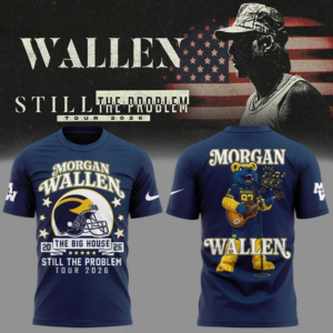 Morgan Wallen X Michigan Wolverines Still The Problem Tour 2026 T-Shirt Fan Collection