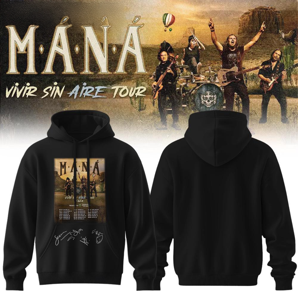 Manã¡ Vivir Sin Aire Tour 2026 Signature Special Hoodie Premium Edition