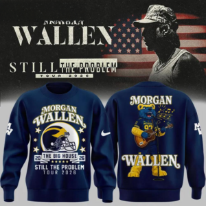Morgan Wallen X Michigan Wolverines Still The Problem Tour 2026 Sweatshirt Premium Edition