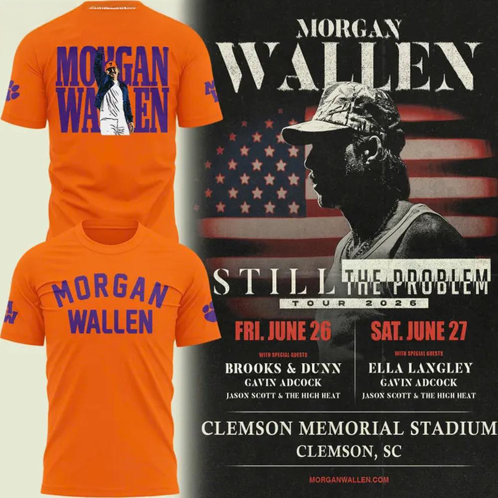 Clemson Tigers X Morgan Wallen Still The Problem Tour 2026 Limited T-Shirt Fan Collection