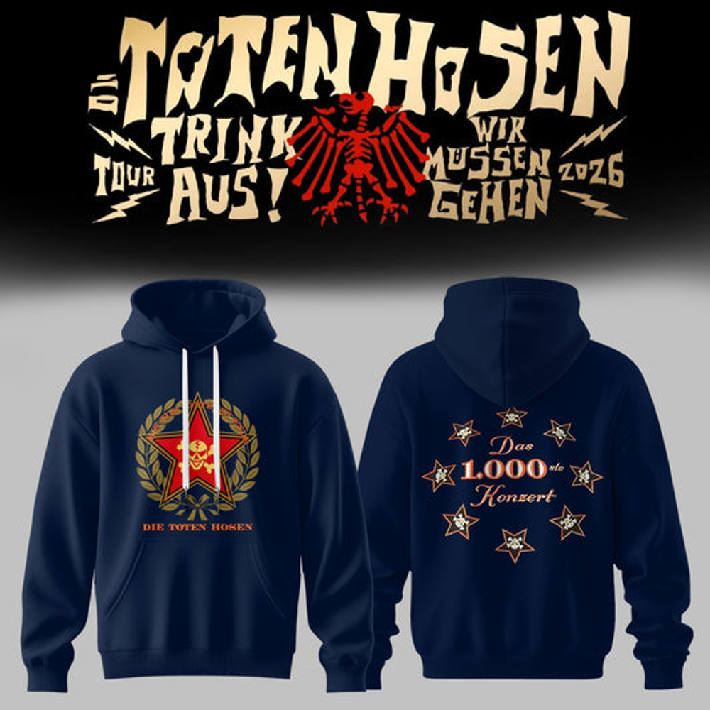 Die Toten Hosen Trink Aus Wir Mã¼Ssen Gehen Tour 2026 Hoodie Gift
