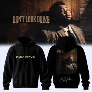 Rod Wave Dont Look Down Tour 2026 Premium Hoodie Gift For Hip Hop Lovers
