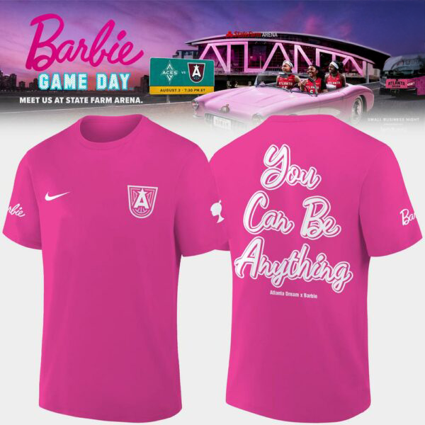 Barbie You Can Be Anything Atlanta Dream 2026 Limited Edition T-Shirt Gift For Wnba Fans